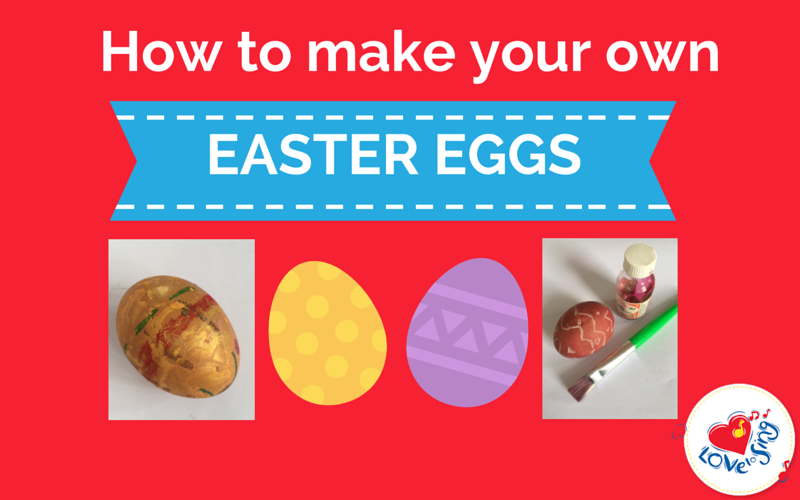 Make Your Own Easter Eggs