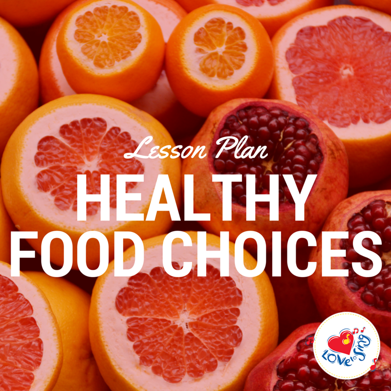 Healthy Food Choices Lesson Plan Ideas