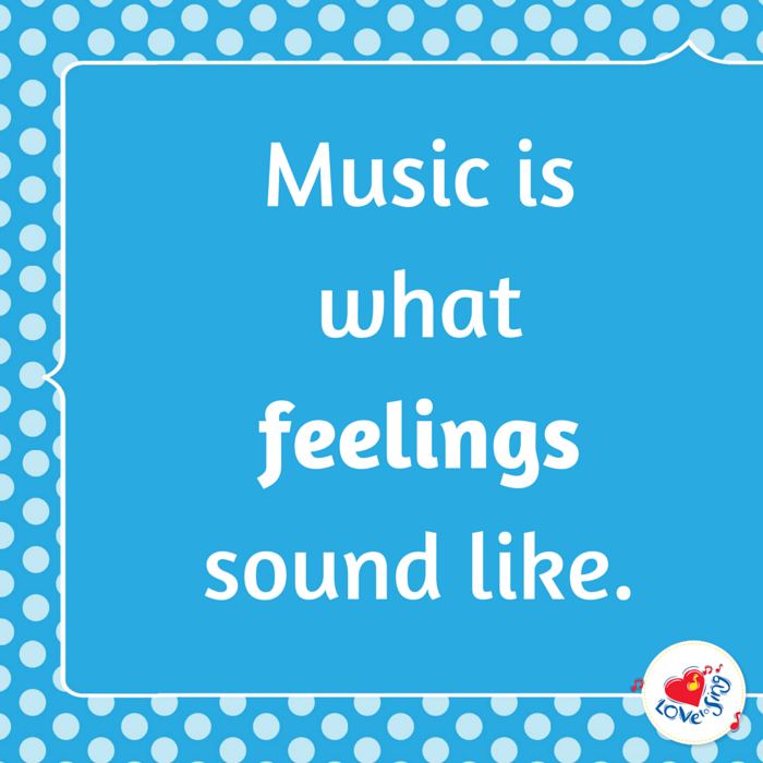 Music is what Feelings Sound Like