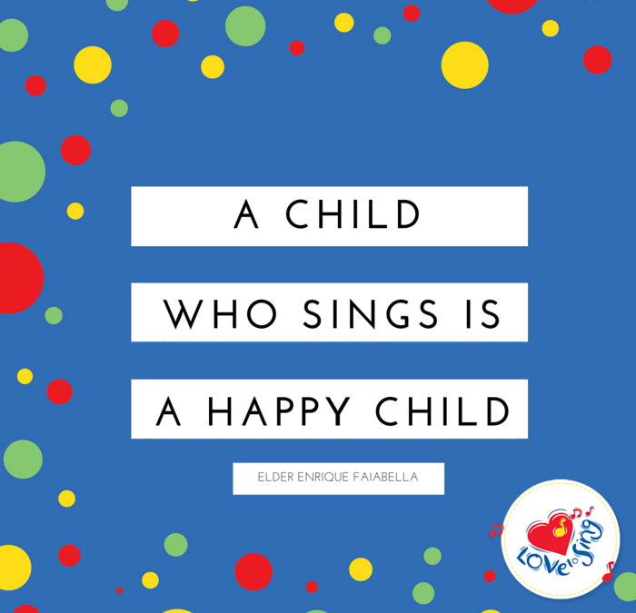 A Child Who Sings is a HAPPY Child