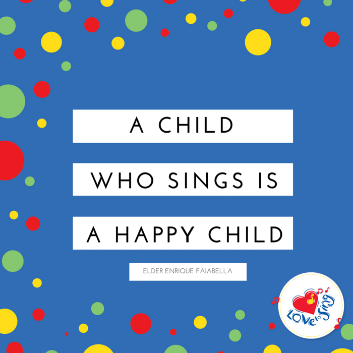 A Child Who Sings is a HAPPY Child
