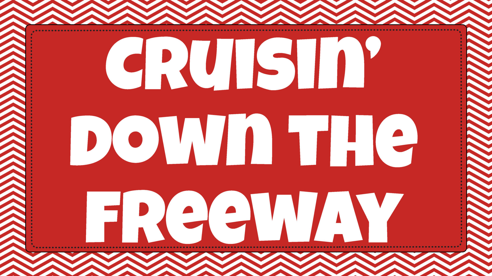 Kids Song Cruisin' Down the Freeway Video Thumbnail for the lyric song video